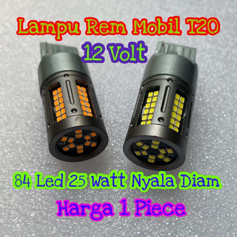 Lampu Rem Mobil 7443 Kaki 2 T20 12 Volt 25 Watt 84 LED