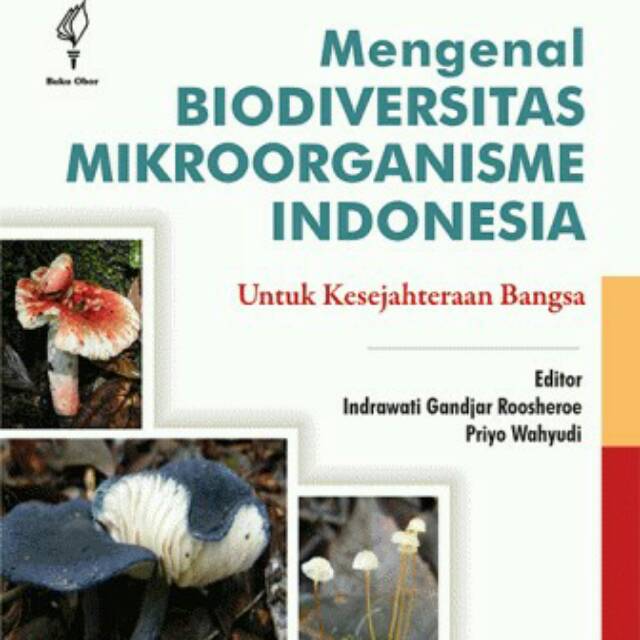Mengenal biodiversitas mikroorganisme Indonesia