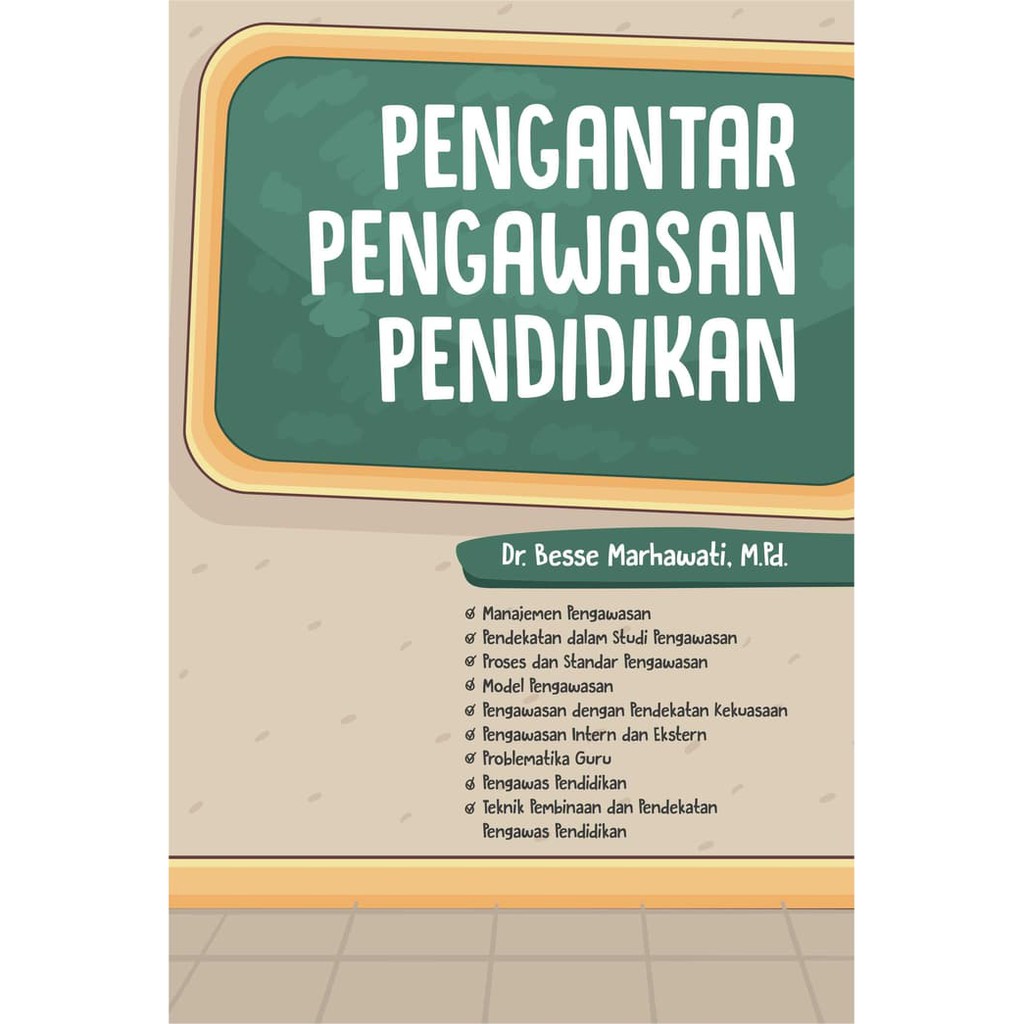 

Buku Pengantar Pengawasan Pendidikan