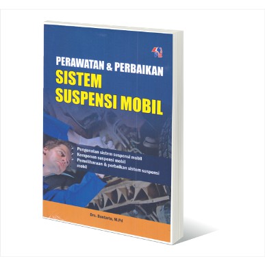 Jual PERAWATAN & PERBAIKAN SISTEM SUSPENSI MOBIL,Drs.Buntarto,M,Pd ...