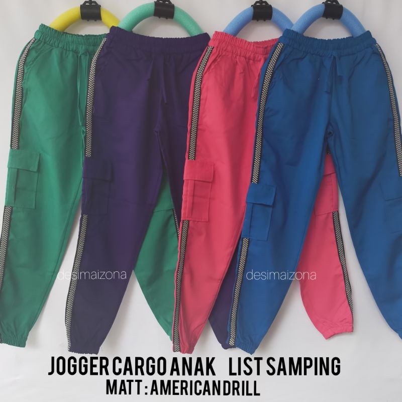 JOGGER CARGO ANAK LIST SAMPING//Matt: AMERICAN DRILL// PERKIRAAN USIA 9-10 TAHUN.