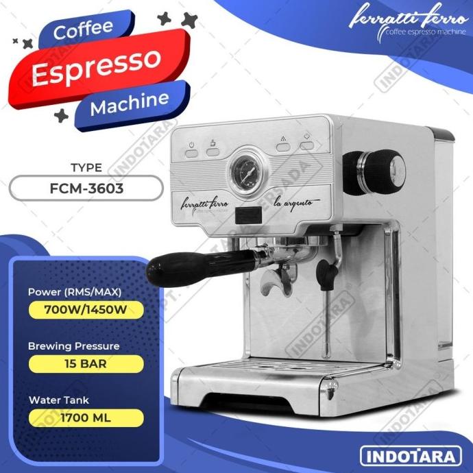 Mesin Kopi Espresso - Ferratti Ferro La Argento Fcm3603 Nur_Dzakira
