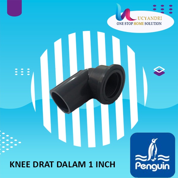 Knee Drat Dalam PENGUIN 1 Inch Keni Pipa PVC