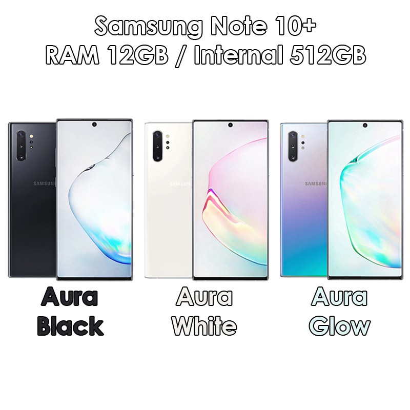 Samsung Galaxy Note 10 Plus 10+ N975F 512GB - Black / White / Glow - Baru NEW - Resmi SEIN