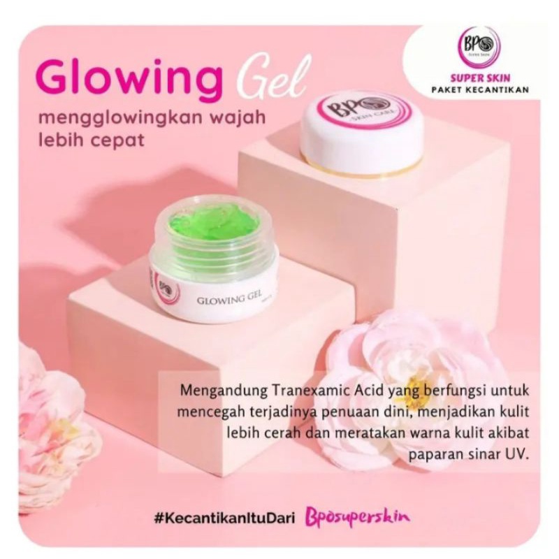 GLOWING GEL BPO SUPER SKIN