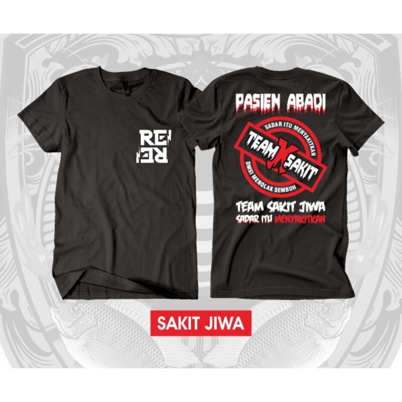 kaos team sakit jiwa cowok/cewek