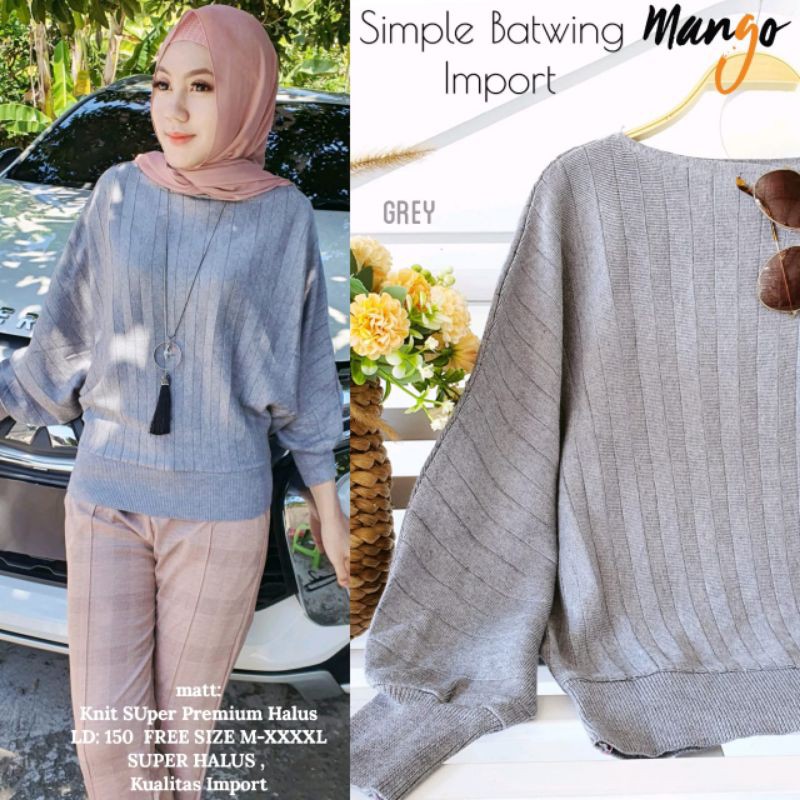 simple batwing import ori mango fit to M-XXXXL / rajut import