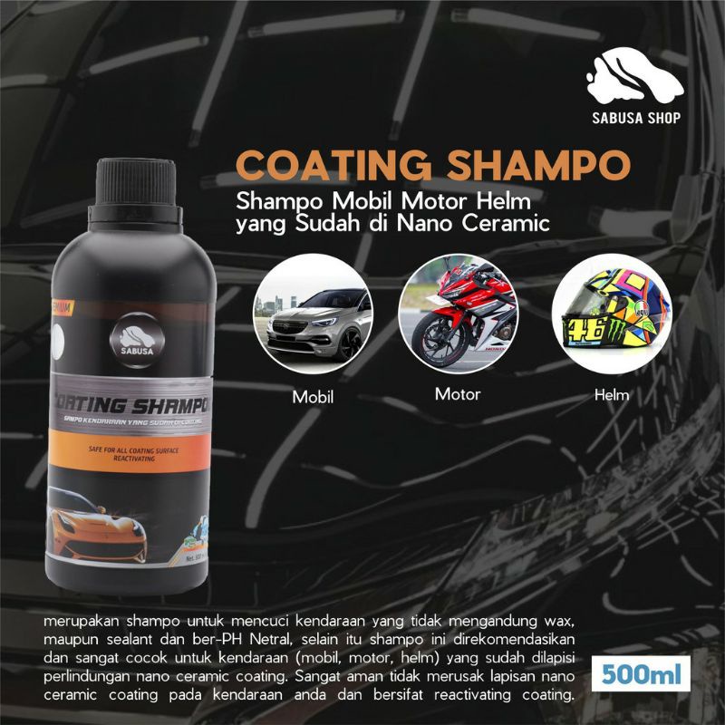 SABUSA coating shampoo sampo perawatan mobil motor helm yg sudah di nano ceramic coating