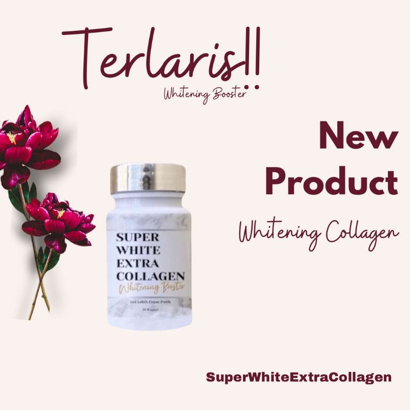 SUPER WHITE EXTRA COLLAGEN PEMUTIH KULIT SELURUH BADAN ORIGINAL 100%