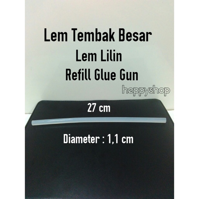 

Lem Tembak Besar, Lem Lilin, Refill Glue Gun