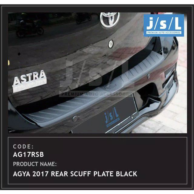JSL Sillplate Belakang New Agya Ayla 2017 ke atas Side Door Sill Plate