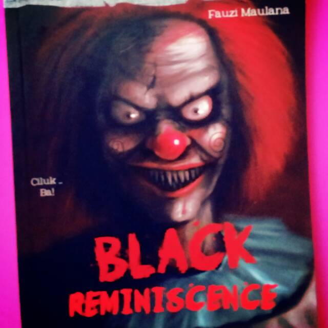 Novel fantasteen scary black reminiscence ( fauzi maulana )