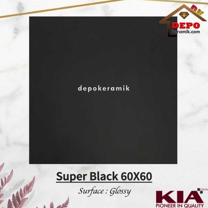 GRANIT KIA Granit Super Black 60x60 Kw1 Granit Hitam Polos Double Loading