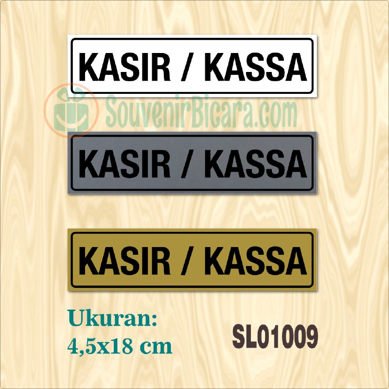 

Sign Label Penunjuk - KASIR KASSA - SL010009