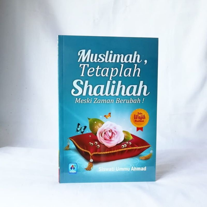 

Buku Islami - Muslimah Tetap Shalihah Meski Zaman Berubah
