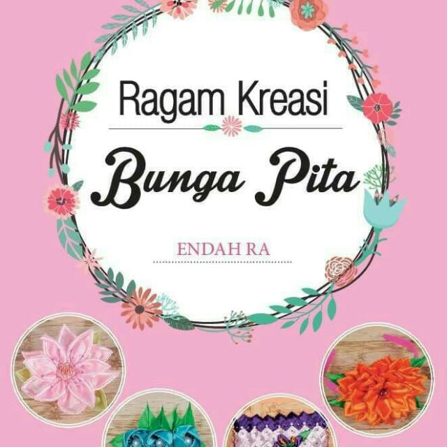 Ragam Kreasi Bunga Pita