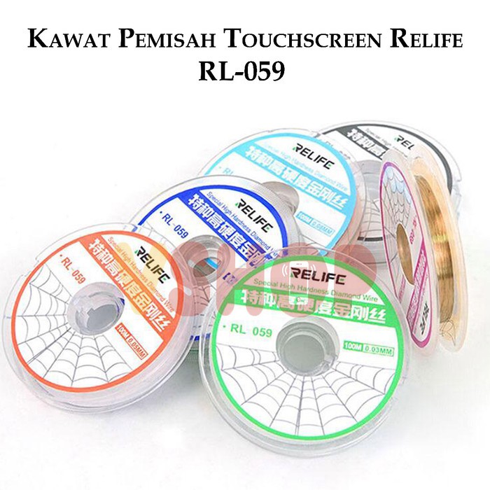 SEPARATING WIRE RELIFE RL-059 - KAWAT PEMISAH LCD TOUCHSCREEN RL059