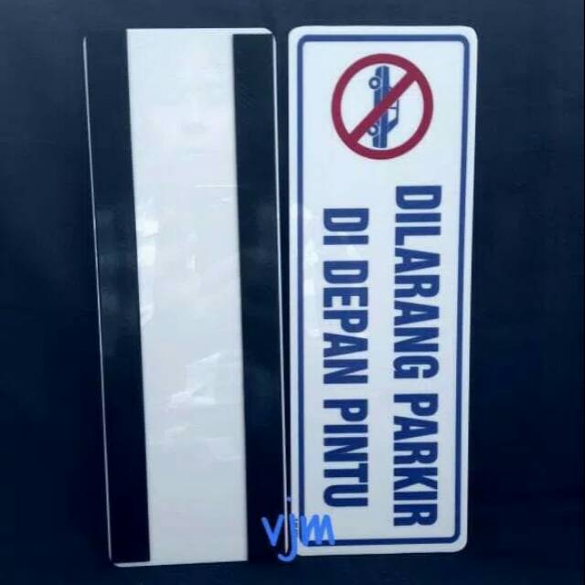 

Sign label acrylic dilarang parkir di depan pintu 29 x 10, papan akrilik