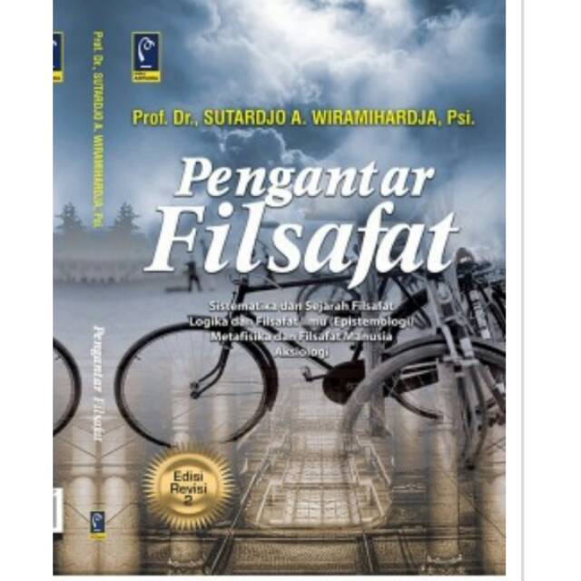 PENGANTAR FILSAFAT, SISTEMATIKA FILSAFAT