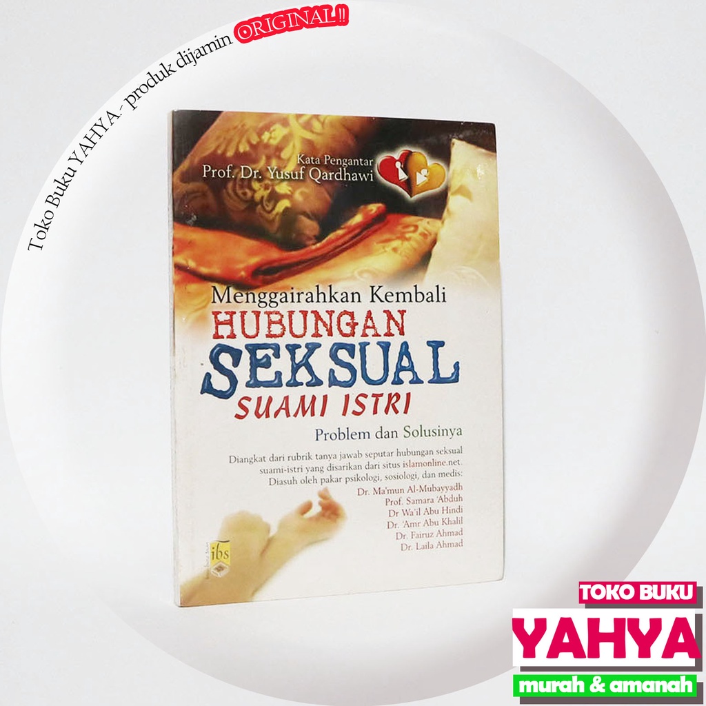 Menggairahkan Kembali Hubungan Seksual Suami Istri - IBS Irsyad Baitus Salam