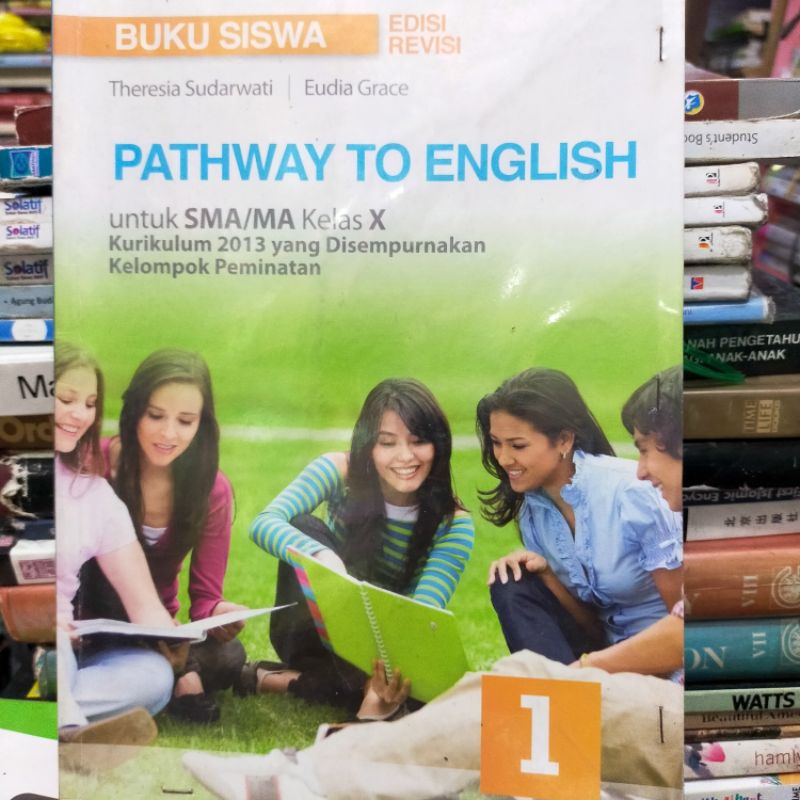 

Buku Siswa Pathway to English Kelas 1 SMA Penerbit Erlangga