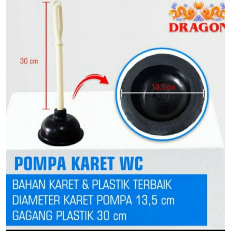 SEDOT WC KARET / ALAT PENYEDOT WC - VACUM WC DRAGON