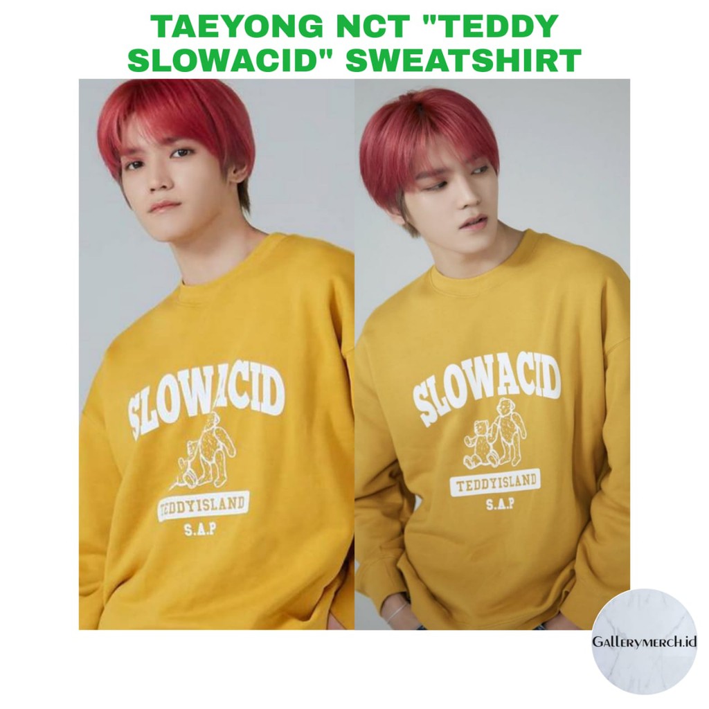 [READY STOCK] TAEYONG NCT “TEDDY SLOWACID” SWEATSHIRT