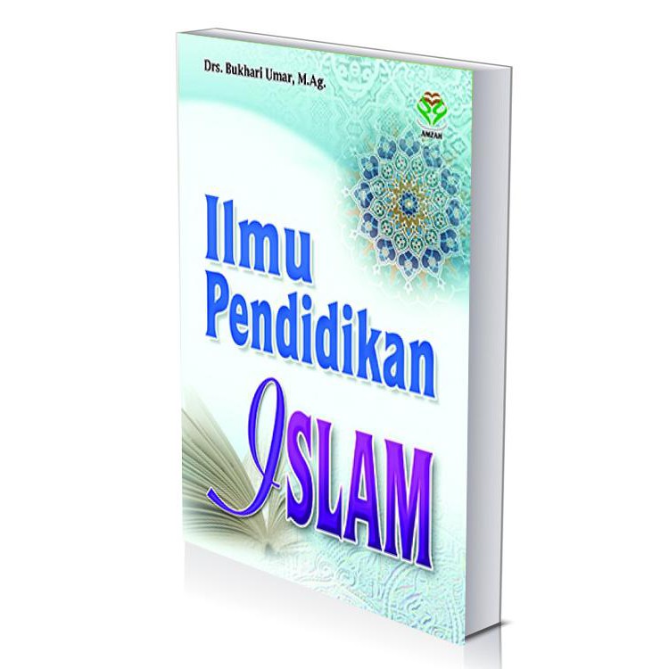 Dapatkan Ilmu Pendidikan Islam - Bukhari Umar Berkualitas
