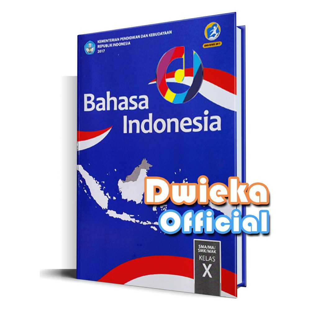 Buku Siswa Bahasa Indonesia Kelas X Kurikulum 2013  Bagikan Kelas
