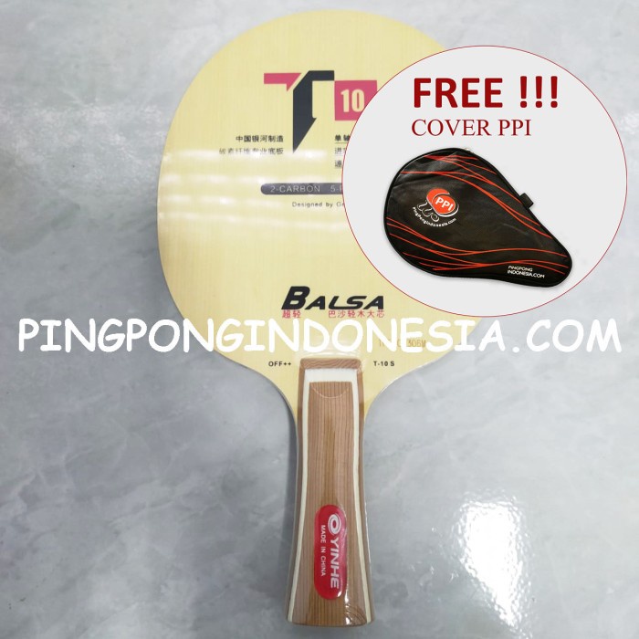 Yinhe T10s - Kayu Blade Carbon Pingpong T-10s T10-s T-10+ T10 Bet Bat - FL