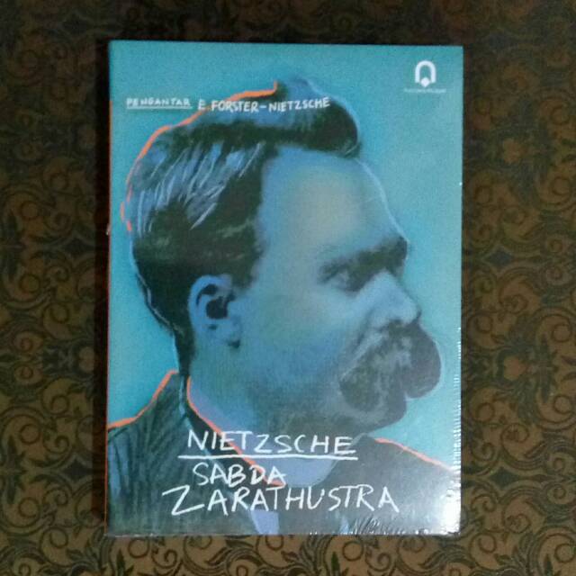 Sabda Zarathustra - Nietzsche - Buku Original
