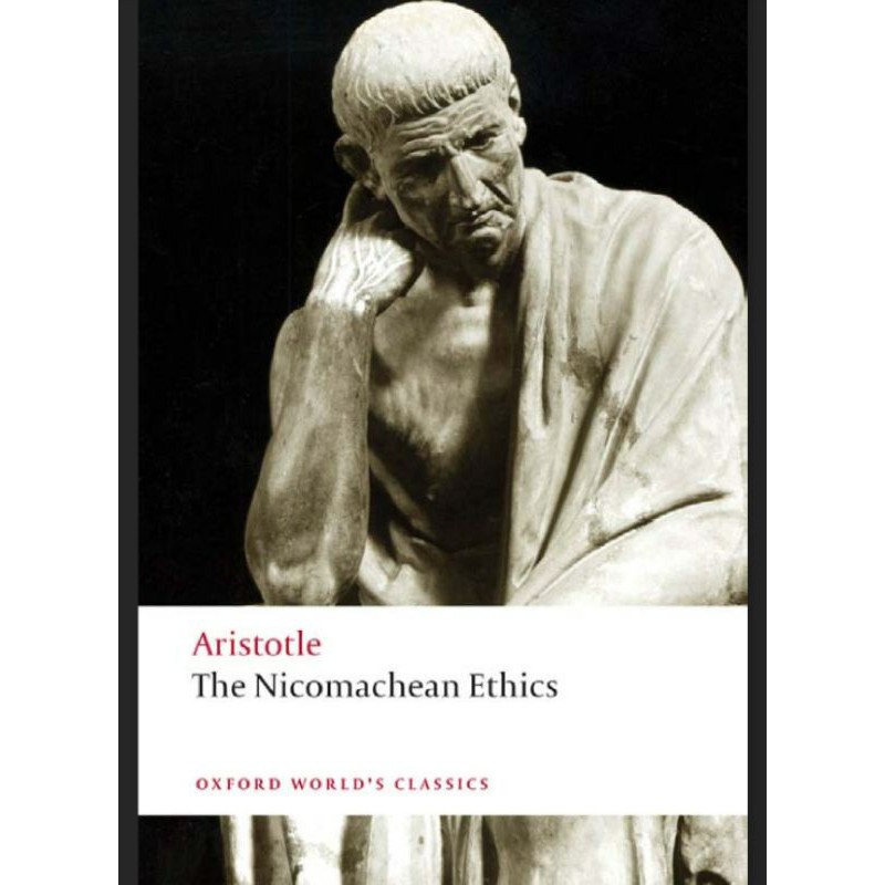 The Nicomachean Ethics by: Aristotle, Lesley Brown, David Ross