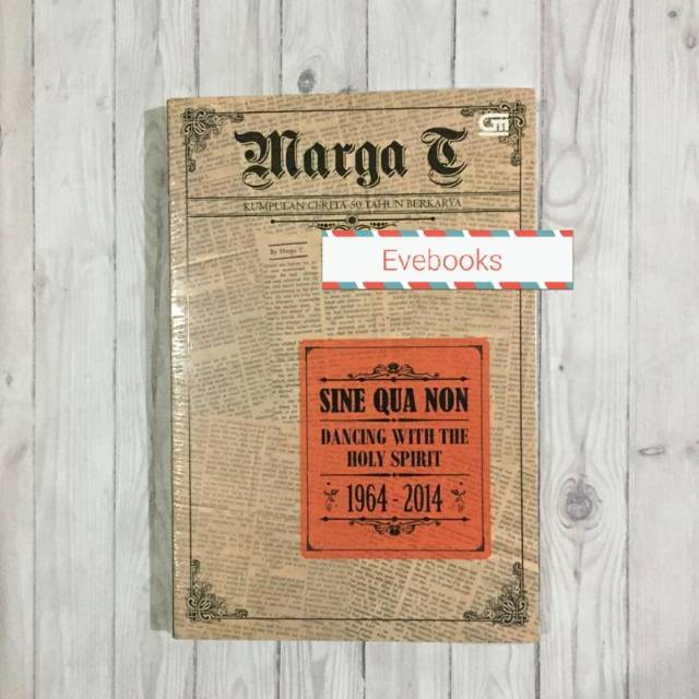 Novel Indonesia Sine Qua Non Dancing with the Holy Spirit Marga T
