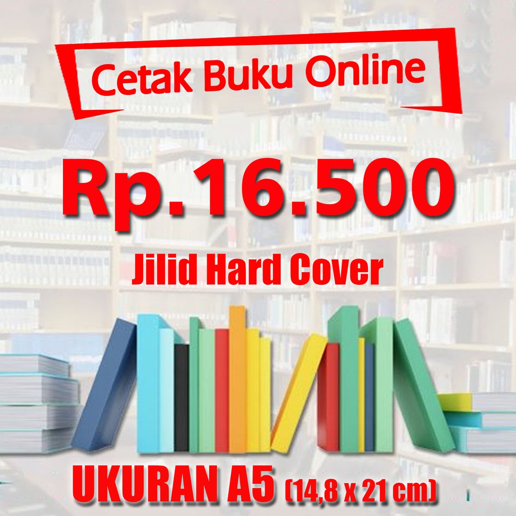 A5 JILID HARD COVER  Cetak online buku, jurnal, tugas, PDF, Novel TERMURAH dan TERCEPAT