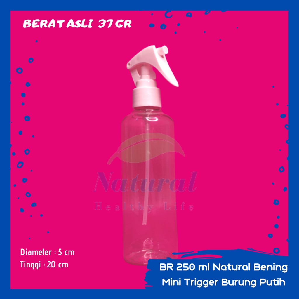 Botol 250ml BR Natural Bening DW Mini Trigger Burungg Spray N 24 Bahan PET