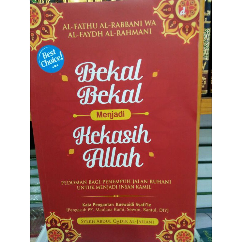 Bekal-bekal menjadi kekasih allah