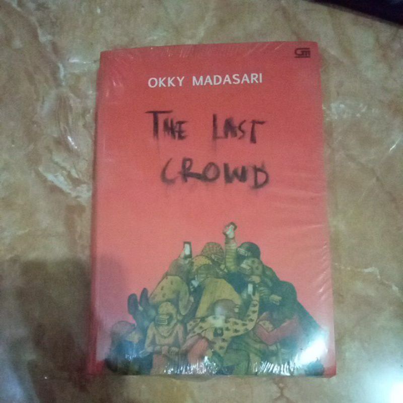 okky madasari, the last crowd, novel bahasa Inggris