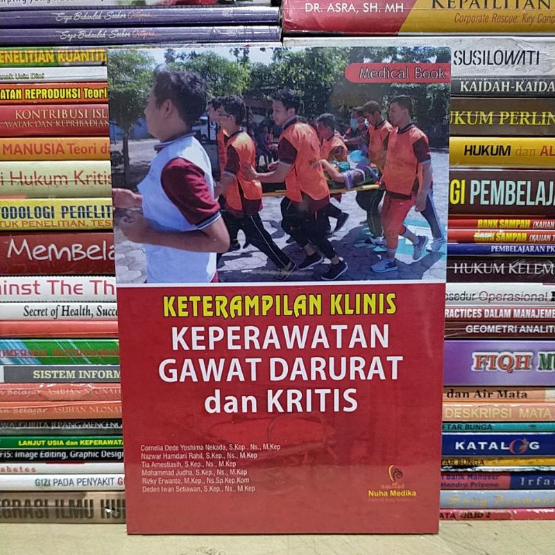 Buku Original: Keterampilan Klinis Keperawatan Gawat Darurat dan Klinis