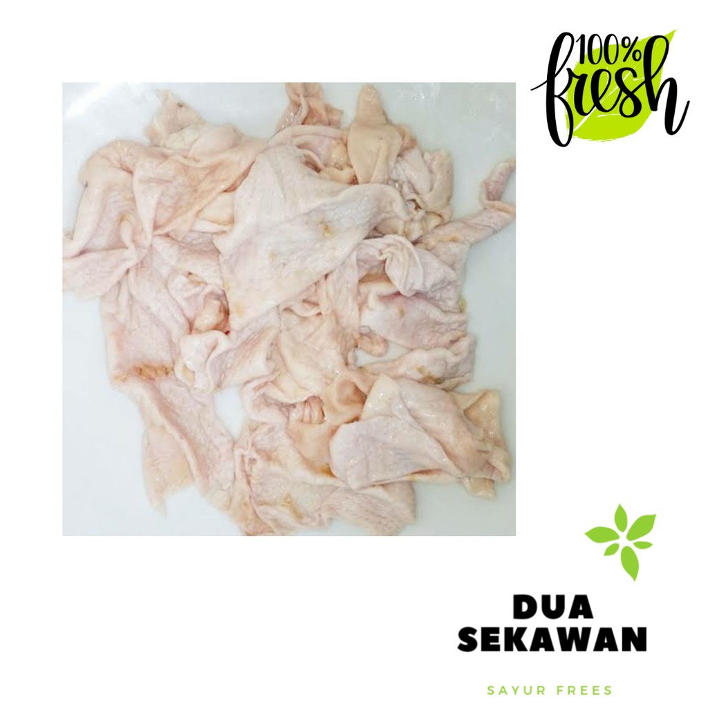 

Dua Sekawan | kulit ayam segar