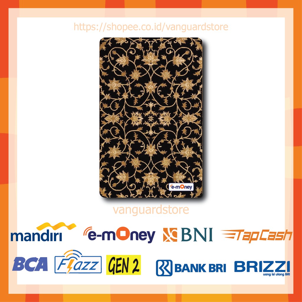 KARTU E MONEY E TOLL BATIK INDONESIA KUMPULAN 31 EMONEY MANDIRI FLAZZ BCA BNI TAPCASH BRIZZI BRI