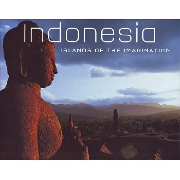 Indonesia: Islands of the Imagination - 9780804843980 - Buku Ori Periplus