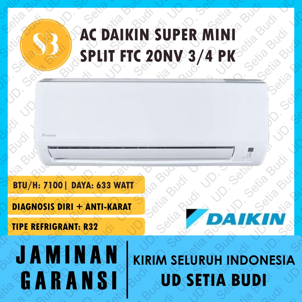 AC Daikin Super Mini Split FTC20NV 3/4 PK 0.75