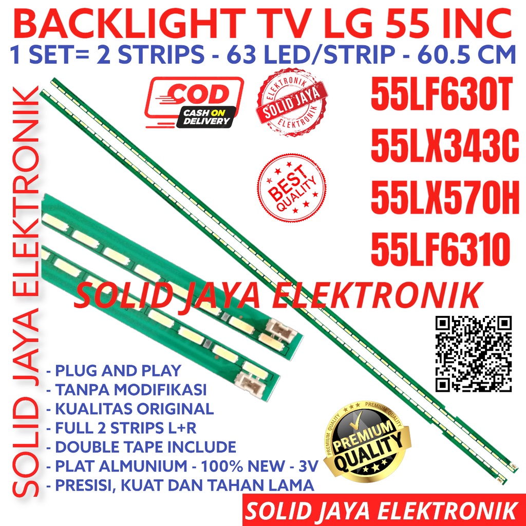 BACKLIGHT TV LED LG 55 INC 55LF630 55LX343 55LX570 55LF6310 55LF630T 55LX343C 55LX570H 55LF6310 LAMPU BL 55LF 55LX SMD LIDI STRIP STRIPS 63LED 63K 63 LAMPU BL SMD LG