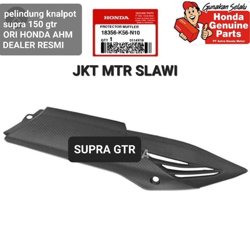 18356-K56-N10 Tutup knalpot atau lelindung knalpot protektor gtr, supra gtr ori HONDA