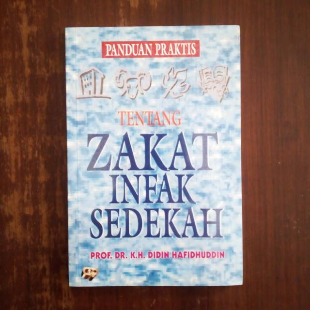 Jual Panduan Praktis Tentang Zakat Infak Sedekah Prof Dr K H Didin