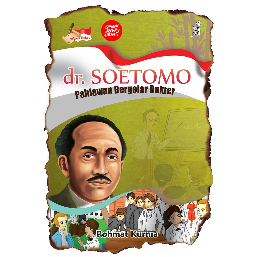 seri pahlawan Dr Soetomo Ir Soekarno Hos Tjokroaminoto MH Thamrin KH Ahmad Dahlan Ir Juanda Kart