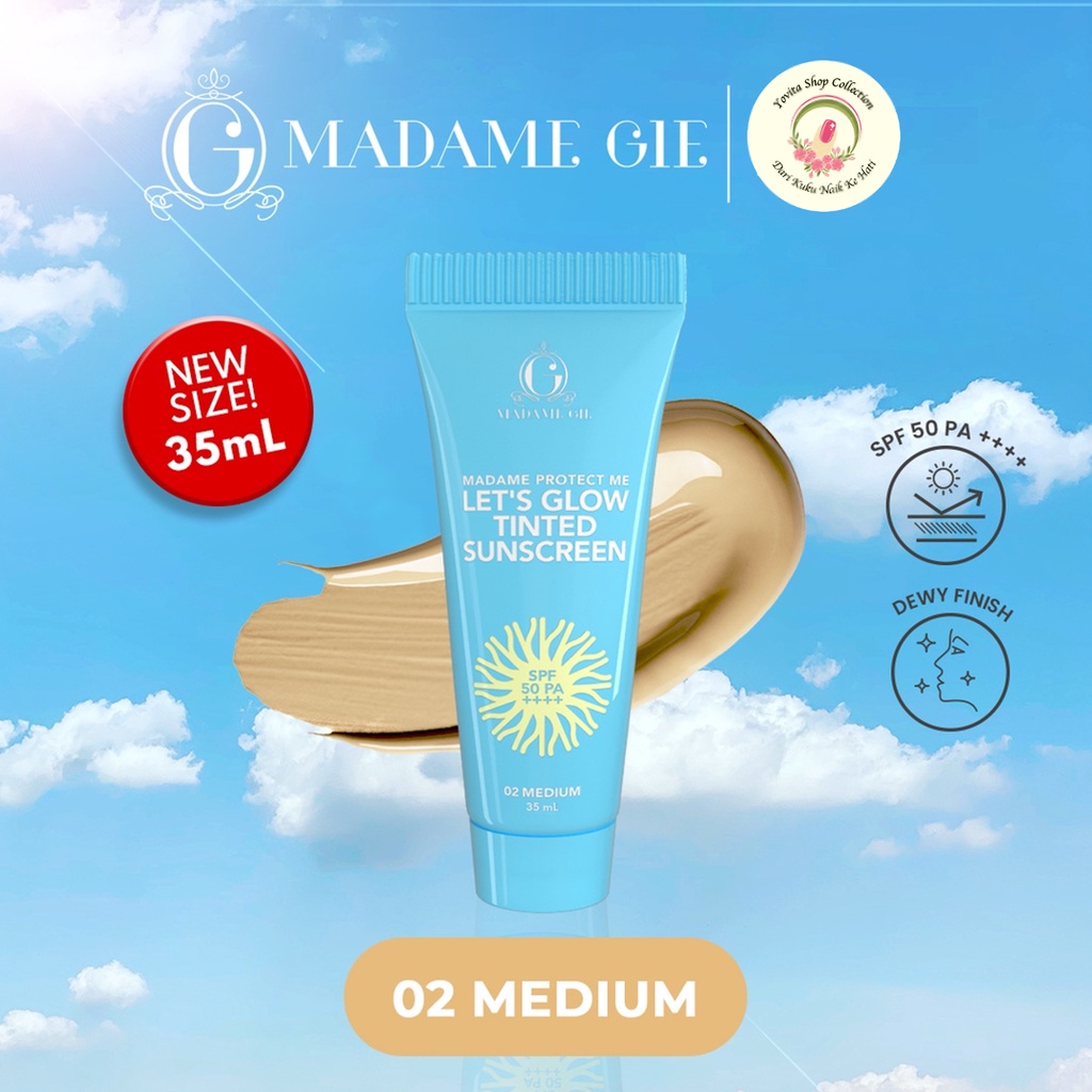 Sunscreen Madame Gie Madame Protect Me Let's Glow Tinted SPF 50 PA ++++ | Skincare sunblock