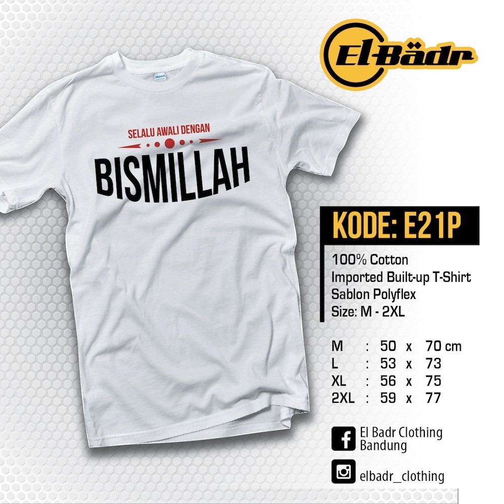 Kaos Islami Ahad - Selalu Awali Dengan Bismillah - E21P