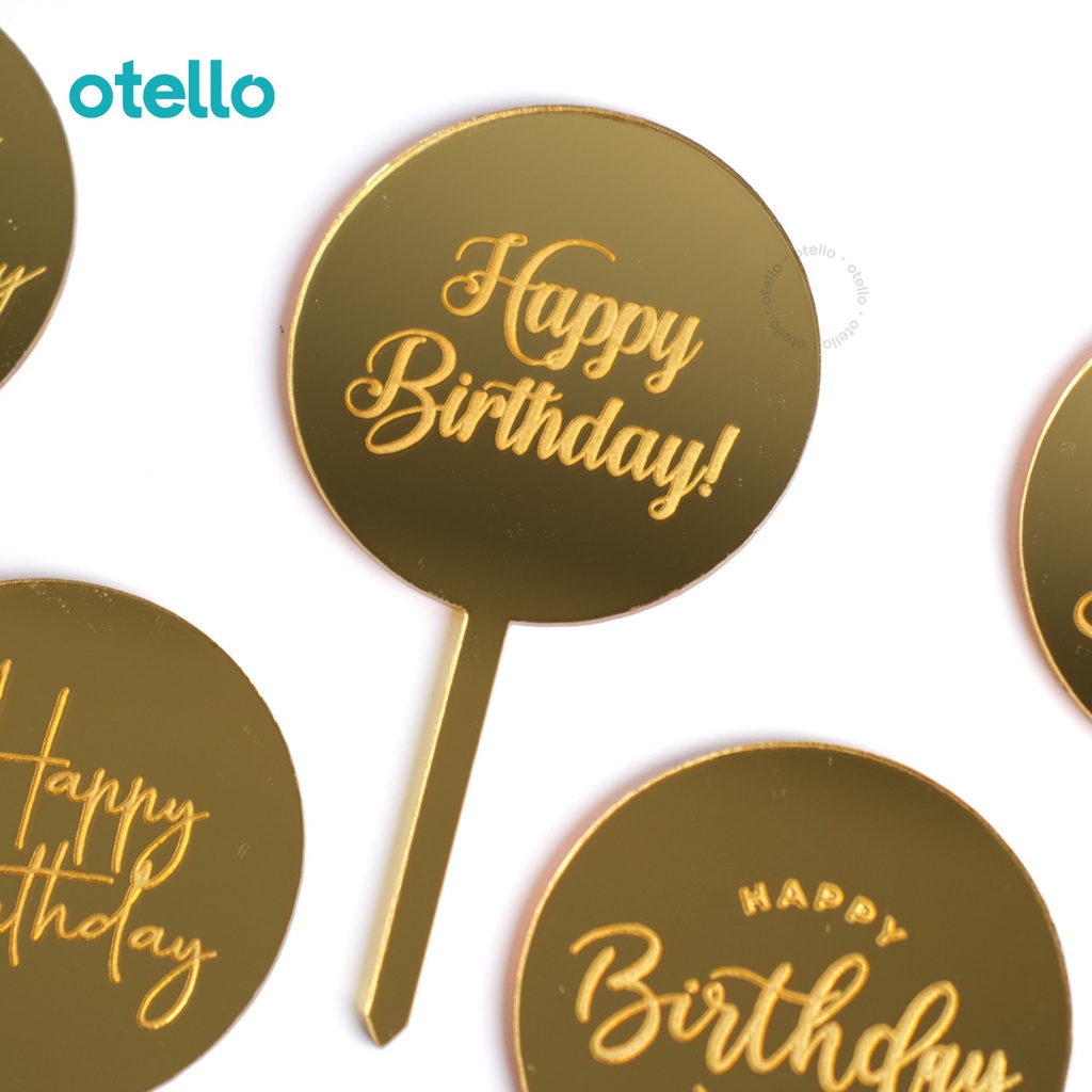 Otello Cake Topper Happy Birthday Mini Hiasan Kue Ulang Tahun Caketopper Acrylic Akrilik Hbd Bday