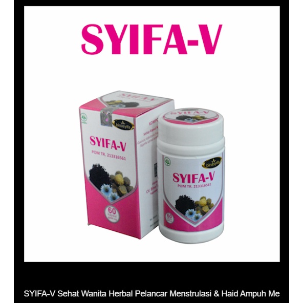 

SYIFA-V Sehat Wanita Herbal Pelancar Menstrulasi & Haid Ampuh MeLANCARKAN HAID